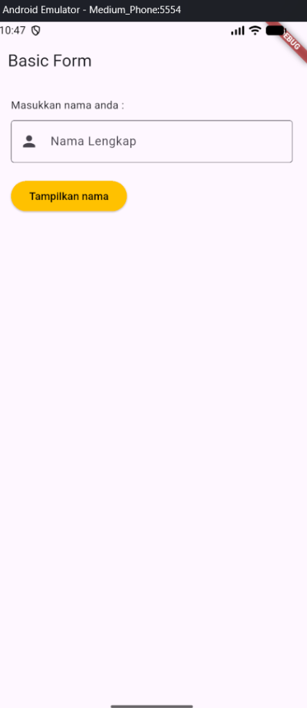 Output Basic Form dengan input Nama Lengkap